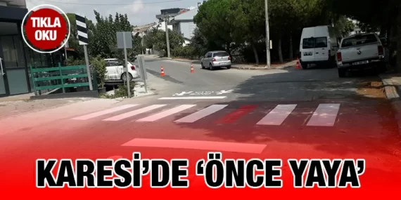 KARESİ’DE YAYA ÇİZGİLERİNE YENİLEME