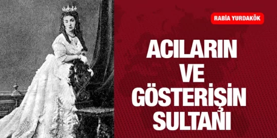 ACILARIN VE GÖSTERİŞİN SULTANI