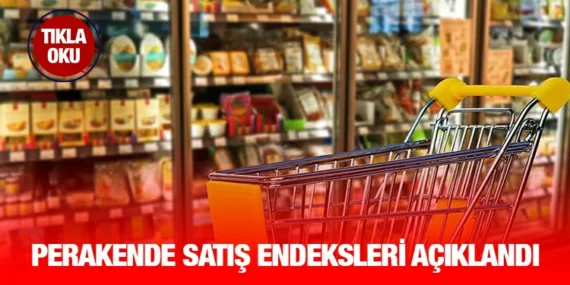 PERAKENDE SATIŞ HACMİ ARTTI!
