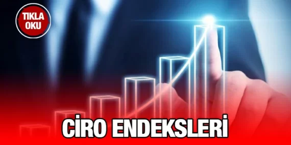 TOPLAM CİRO YILLIK BAZDA ARTTI