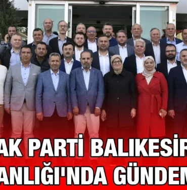 ak_parti_balikesir_il_baskanliginda_gundem_yogun_kriter_haber
