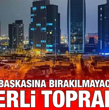 buralar_baskasina_birakilmayacak_kadar_degerli_topraklar_kriter_haber