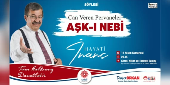 HAYATİ İNANÇ KARESİ’NİN KONUĞU OLUYOR