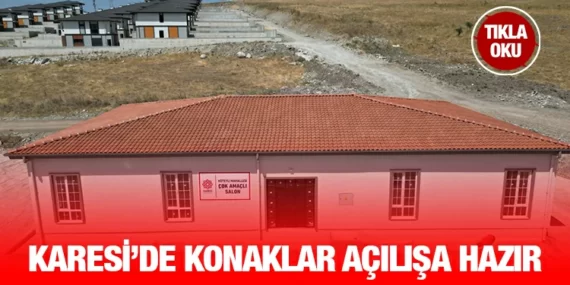 KÖTEYLİ KÖY KONAĞI AÇILIYOR