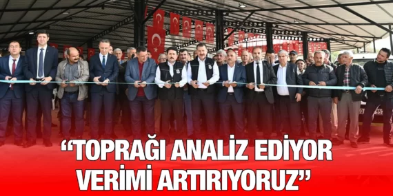 TOPRAĞI ANALİZ EDİYOR VERİMİ ARTIRIYORUZ
