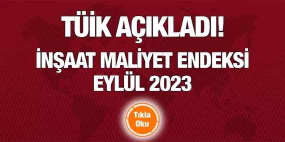 İNŞAAT MALİYET ENDEKSİ, EYLÜL 2023
