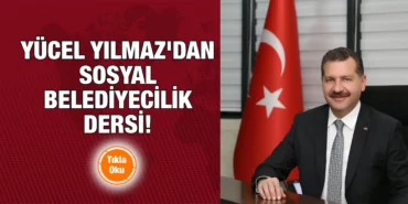 yucel_yilmazdan_sosyal_belediyecilik_dersi_kriter_haber