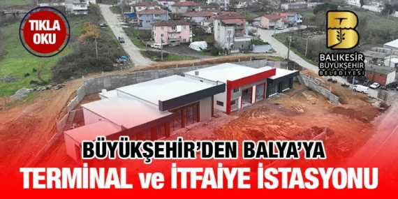 BALYA’DA BÜYÜK BİR EKSİKLİK GİDERİLİYOR