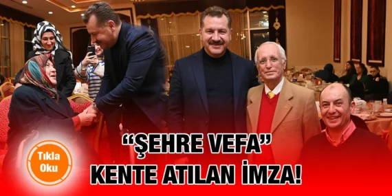 ŞEHRE VEFA KENTE ATILAN İMZA