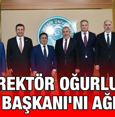rektor_ogurlu_osym_baskanini_agirladi_kriter_haber