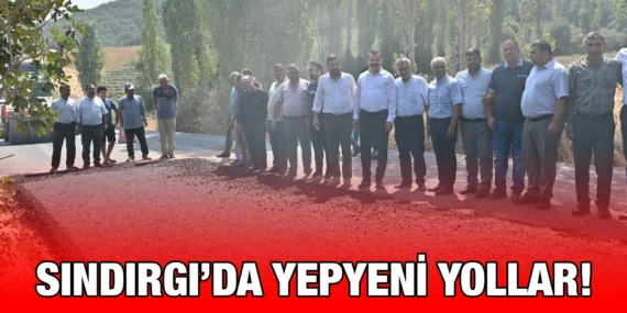 SINDIRGI’DA YOLLAR YENİDEN HAYAT BULDU