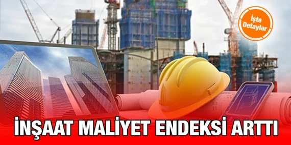 İNŞAAT MALİYET ENDEKSİ