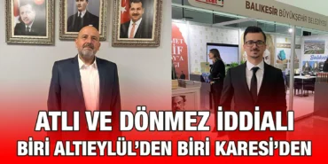 atli_ve_donmez_iddiali_biri_altieylulden_biri_karesiden_kriter_haber