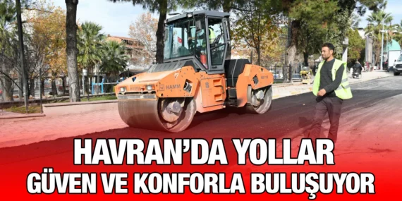 HAVRAN’A YEPYENİ YOLLAR!