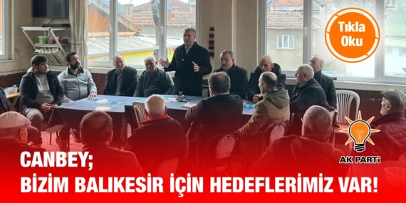 CANBEY’DEN AYVALIK, HAVRAN VE BALYA ÇIKARMASI