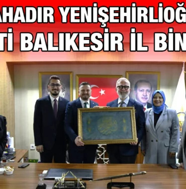 bahadir_yenisehirlioglu_ak_parti_balikesir_il_binasinda_kriter_haber