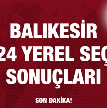 balikesir_2024_yerel_secim_sonuclari_kriter_haber