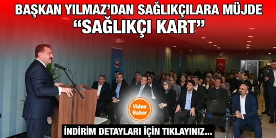 YÜCEL YILMAZ’DAN SAĞLIKÇILARA YÜZDE 40 TOPLU TAŞIMA İNDİRİMİ