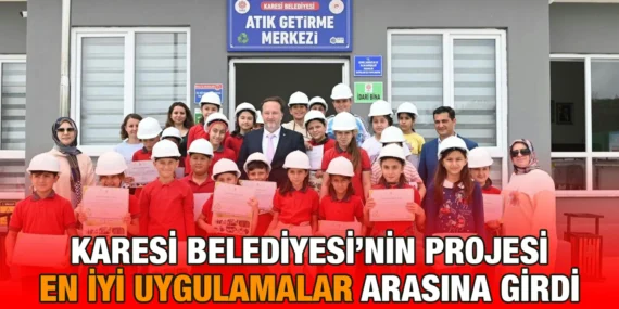 KARESİ’DE ‘BİR DÖNÜŞÜM BİR CAN’ OLUYOR