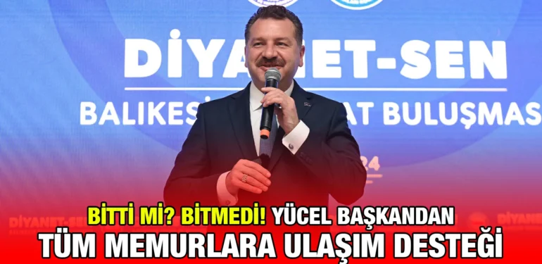 yucel_yilmazdan_tum_memurlara_ulasim_destegi_kriter_haber