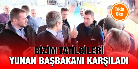 MİDİLLİ’DE TÜRK TATİLCİLERE “MİÇOTAKİS” SÜRPRİZİ