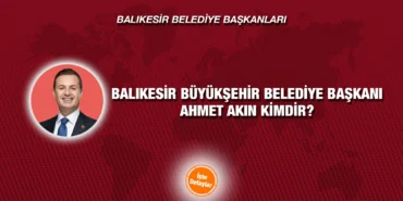 balikesir_ahmet_akin_kimdir_kriter_haber