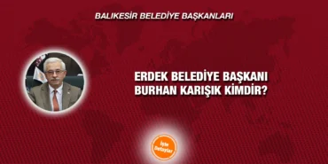 erdek_burhan_karisik_kimdir_kriter_haber