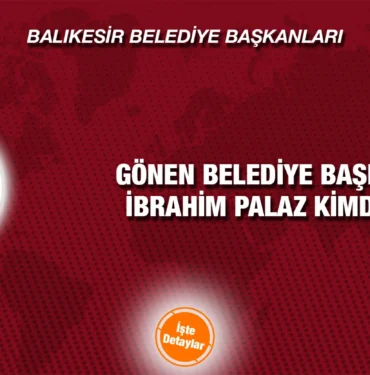 gonen_ibrahim_palaz_kimdir_kriter_haber