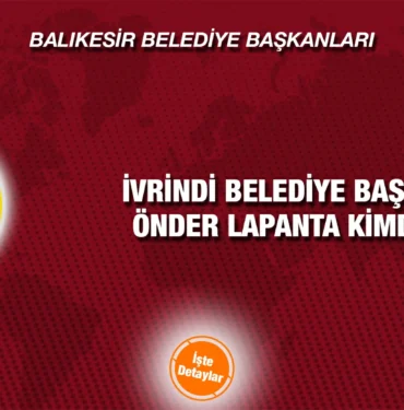 ivrindi_onder_lapanta_kimdir_kriter_haber