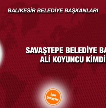 savastepe_ali_koyuncu_kimdir_kriter_haber