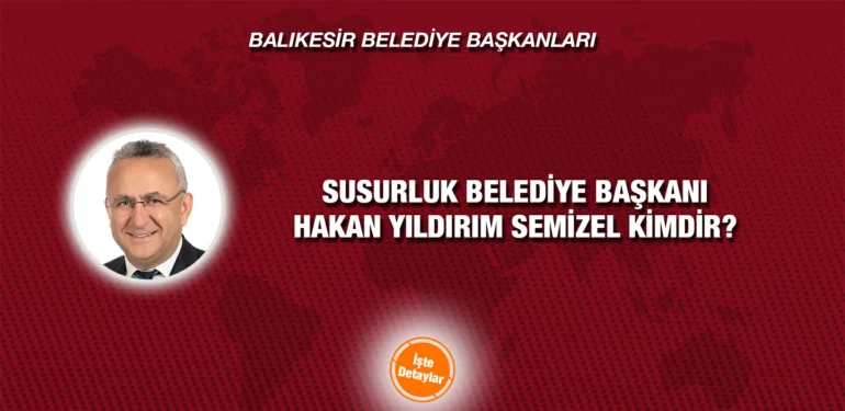 susurluk_hakan_yildirim_semizel_kimdir_kriter_haber