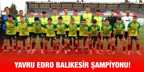 EDREMİTSPOR GENÇLERİ TÜRKİYE ŞAMPİYONASI’NDA