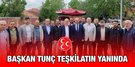 MHP’Lİ TUNÇ SAHADAN AYRILMIYOR