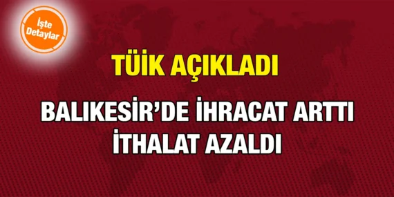 DIŞ TİCARET İSTATİSTİKLERİ, NİSAN 2024