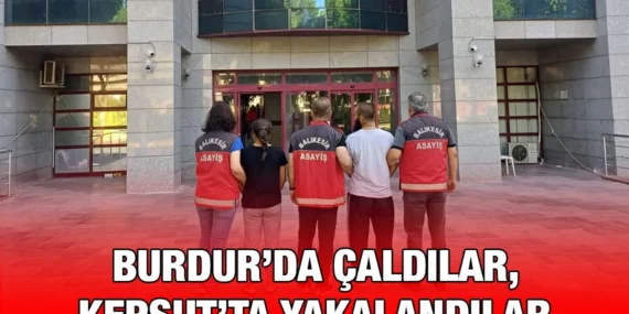 BURDUR’DAN ÇALDIKLARI ÖNE SÜRÜLEN OTOMOBİL İLE YAKALANAN ZANLILAR TUTUKLANDI