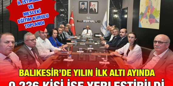 İL İSTİHDAM VE MESLEKİ EĞİTİM KURULU TOPLANDI
