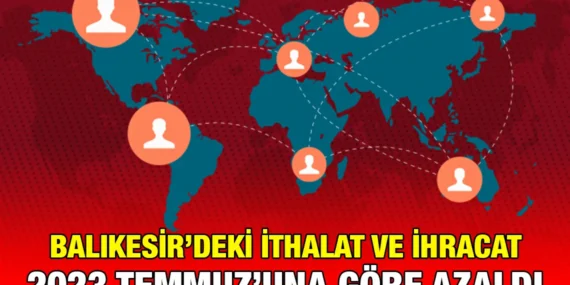 TEMMUZ DIŞ TİCARET İSTATİSTİKLERİ