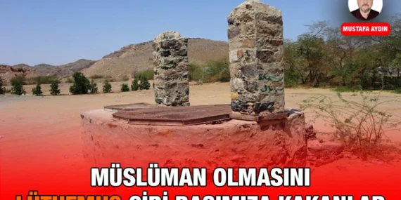 Müslüman Olmasını Lütufmuş gibi Başımıza Kakanlar!