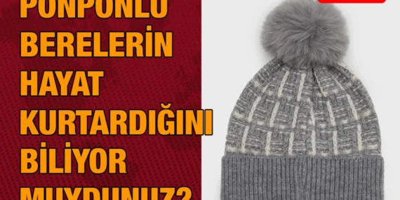Ponponlu Berelerin Hayat Kurtardığını Biliyor Muydunuz?