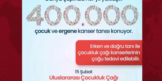 15 Şubat Uluslararası Çocukluk Çağı Kanserleri Günü