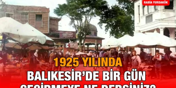Bir Zamanlar Balıkesir