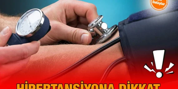 Hipertansiyona Dikkat