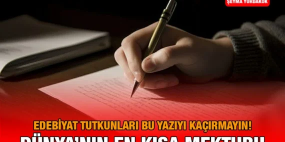 Dünya’nın En Kısa Mektubu