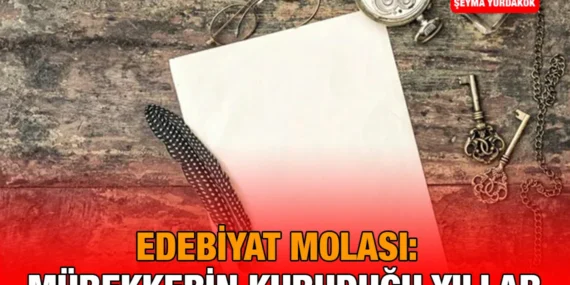 Mürekkebin Kuruduğu Yıllar…