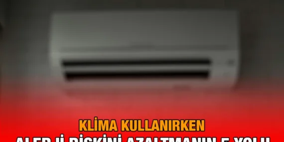 Serinlemek isterken sağlığınızdan olmayın!