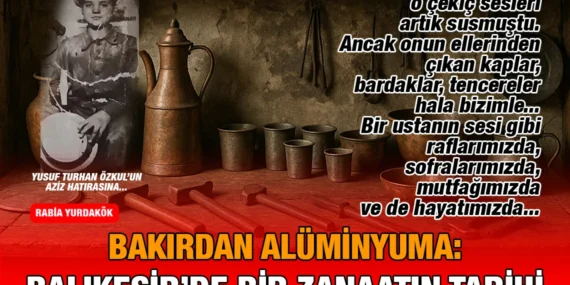 Balıkesir’de Bir Zanaatın Tarihi