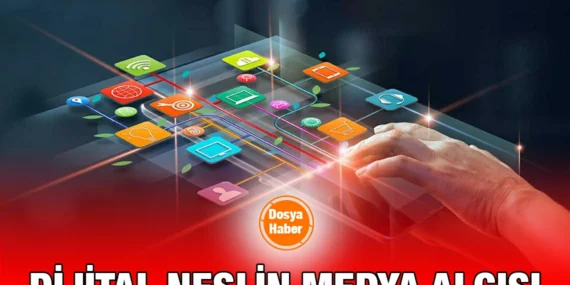 Dijital Neslin Medya Algısı