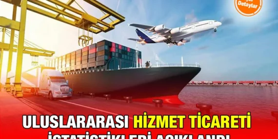 2024 Uluslararası Hizmet Ticareti İstatistikleri