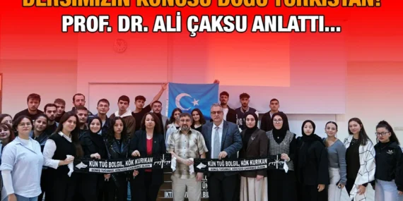 Doğu Türkistan’da Uygur Soykırımı Söyleşisi Gerçekleştirildi