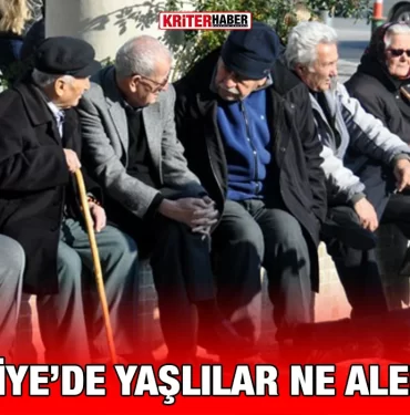 yaslilar_tr_kriter_haber